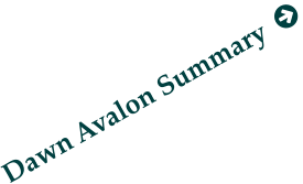 Dawn Avalon Summary  
